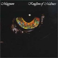 Magnum (UK) : Kingdom of Madness